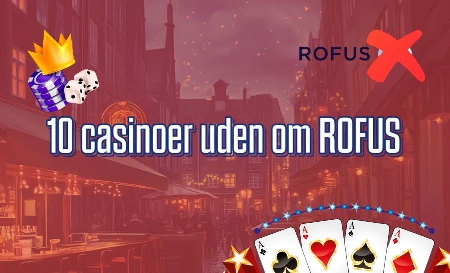 Betting Uden Om Rofus Sådan Fungerer Det Betting Uden Om Rofus Sådan Fungerer Det
