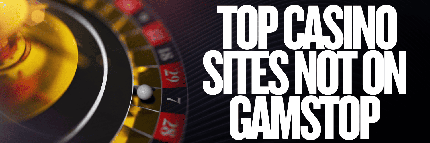 A Comprehensive List of Sites Not on GamStop for Online Gaming A Comprehensive List of Sites Not on GamStop for Online Gaming