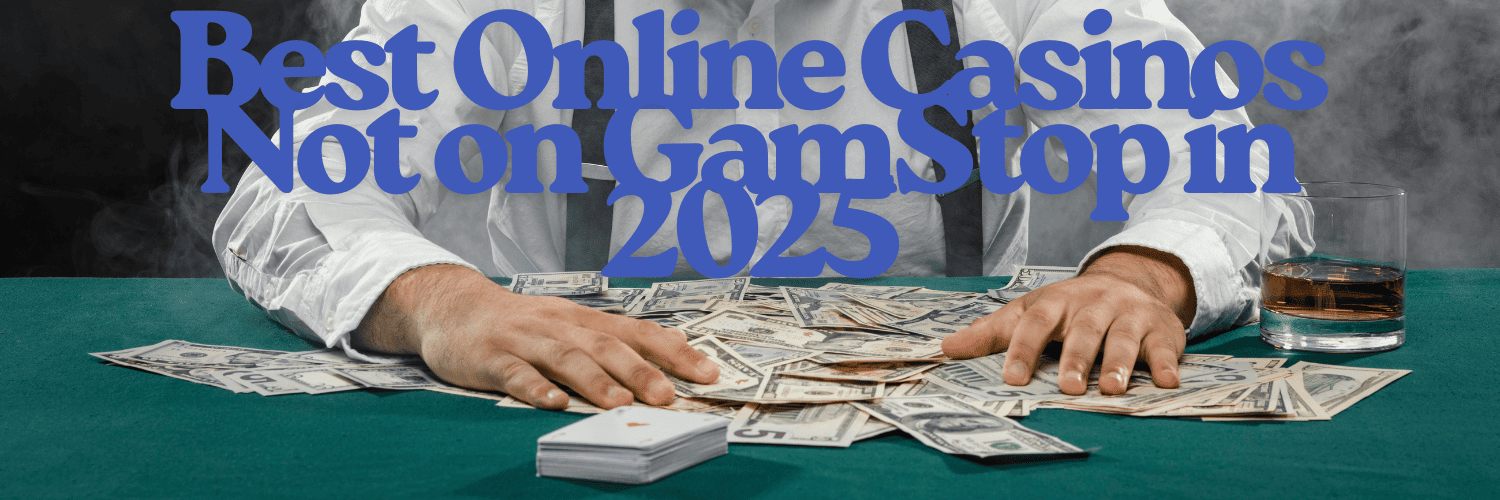 Discover Casinos in the UK Not on Gamstop Discover Casinos in the UK Not on Gamstop
